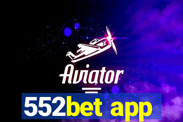 552bet app